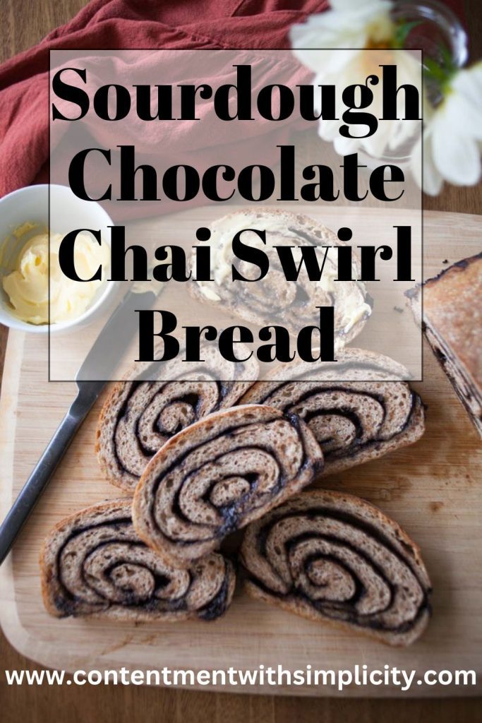 Sourdough Chocolate Chai Swirl Bread Recipe Pinterest Graphic