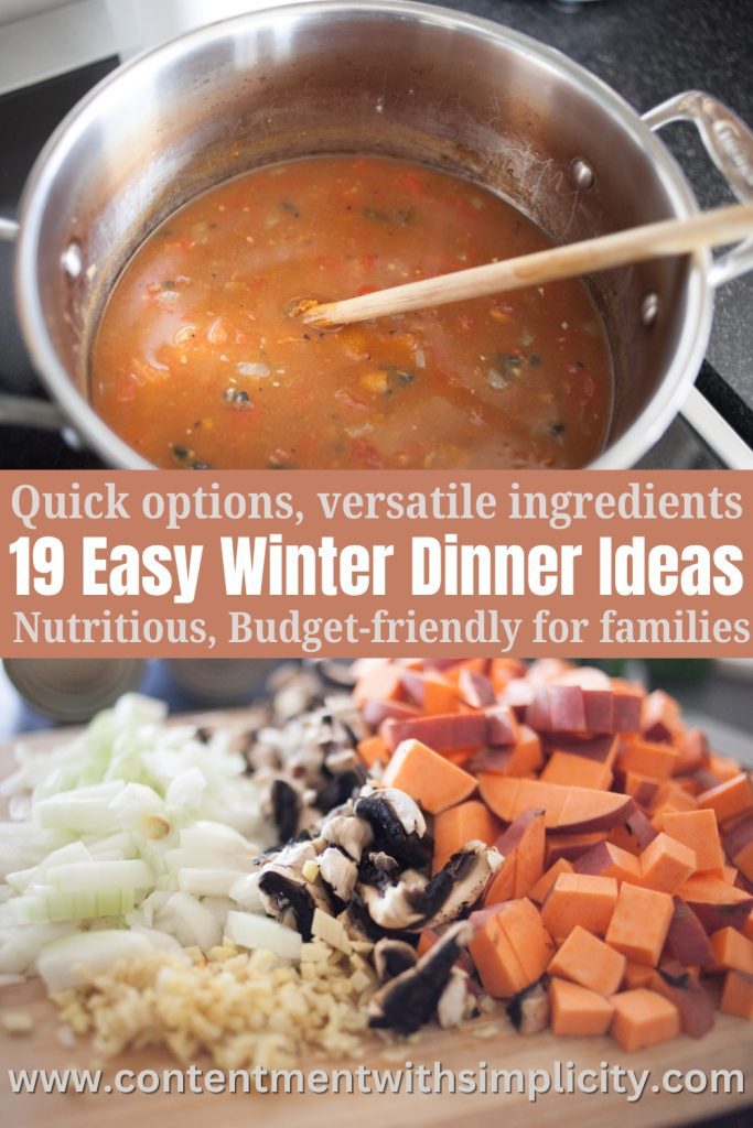 pinterest graphic for "19 Easy Winter Dinner Ideas." Two photos. Top contains pot of soup in a metal stockpot. Bottom contains chopped vegetables on a cutting board.
